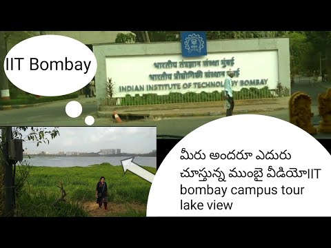 IIT bombay campus tour/Best places in IIT bombay /Lake view/IIT bombay/Telugudanam by Divyavarma