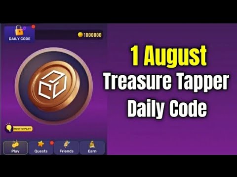 🛑 Treasure Tapper Daily Code 1 August | Treasure Tapper Daily Code Today➡️ Get 1 M Bonus