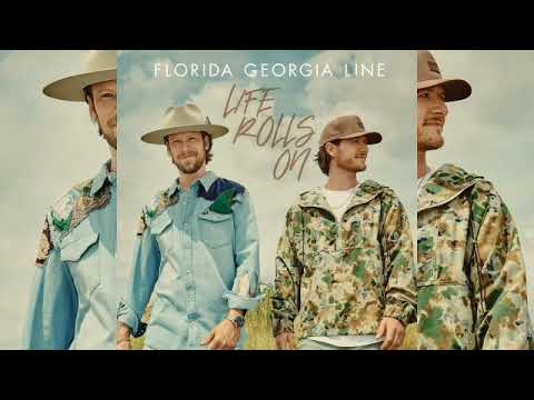 🎵 Countryside Florida Georgia Line 💽 Life Rolls On