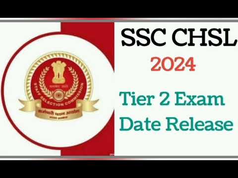 SSC CHSL Tier 2 Exam 2024 Date Release | जानिए कब हैं परीक्षा | SSC CHSL Exam Date Out | #sscchsl