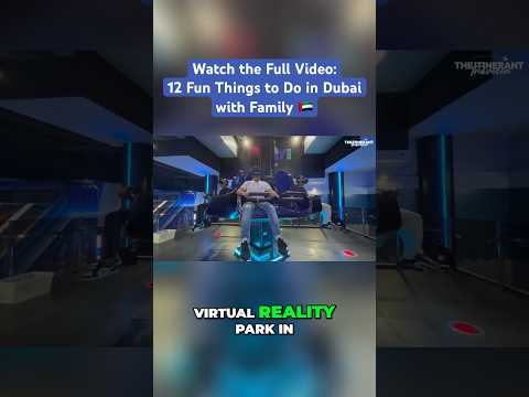 🇦🇪 Experience the Ultimate Adventure at VR Park Dubai Mall! | Traveling to Dubai with Family