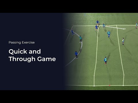 Quick and Through Game | Soccer Coaching Drill