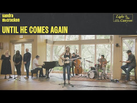 Until He Comes Again | Sandra McCracken (Official Music Video)