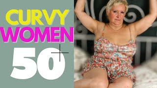 Mature Plus Size and Curvy Women OVER 50