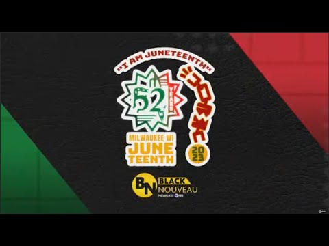 Milwaukee Juneteenth 2023: A Black Nouveau Special