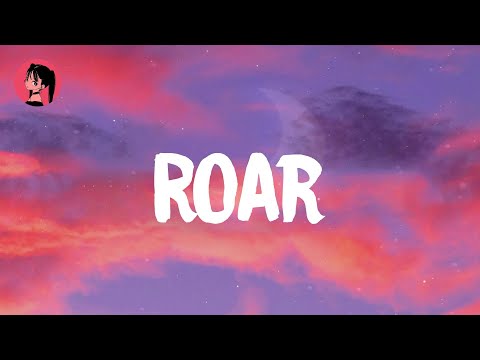 Katy Perry - Roar (Lyrics) 🎶