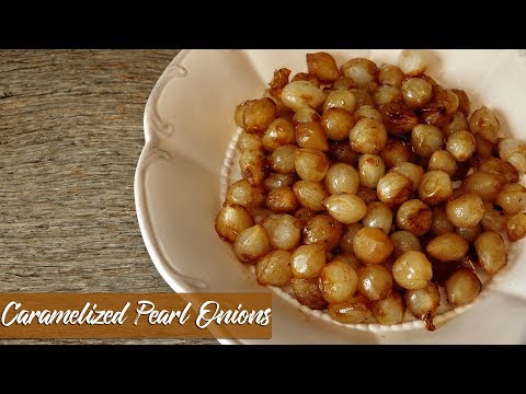 Quick, Tasty Side  | Caramelized Pearl Onions