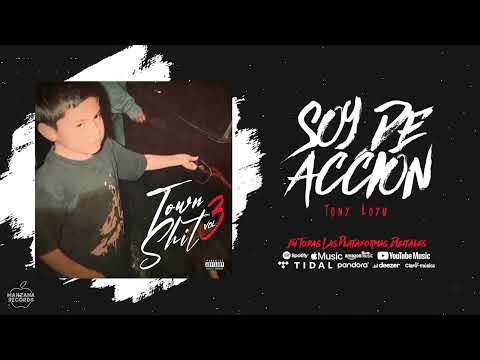 Tony Loya - SOY DE ACCIÓN (Audio Oficial)