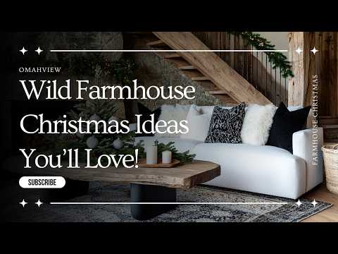 Wild Farmhouse Christmas: Natural Beauty for the Holidays