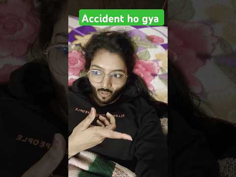 Accident 🤣| funny shorts #funny #funnyshorts #comedy #shortvideo #entertainment #trendingsong #viral