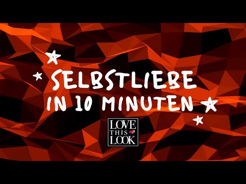 Selbstliebe Meditation in 10 Minuten | Selbstzweifel auflösen | Selbstwert und Selbstliebe stärken