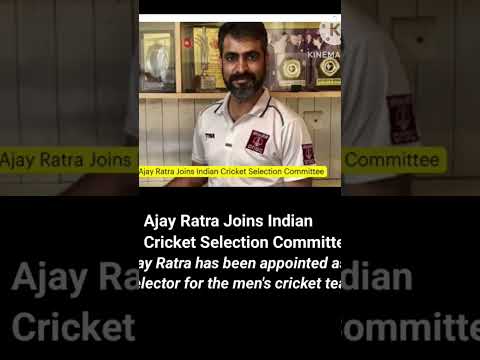 Ajay Ratra appointed Indian Cricket Selection Committee #india ##cricket #shorts #shortvedio