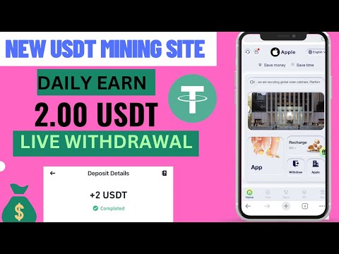 New APPE USDT mining site | usdt website launch today | Daily Earn 2.00 usdt