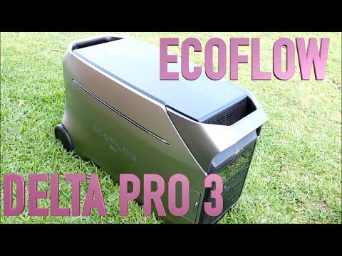 EcoFlow "Delta Pro 3" Power Station (real review watch before you buy)