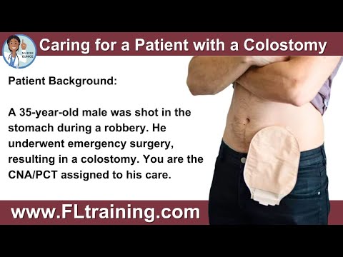 CNA & PCT Practice Test - Caring for a Patient with a Colostomy