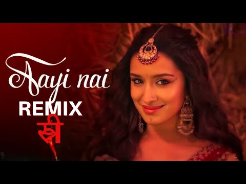 Aayi Nai -Stree 2 | Remix | Shraddha Kapoor | Rajkummar Rao | DJ Paurush | DJ Shvm