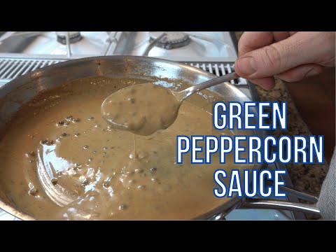 Green Peppercorn Sauce For Steak | Easy Pan Sauce for Steak | How to Make Green Peppercorn Sauce