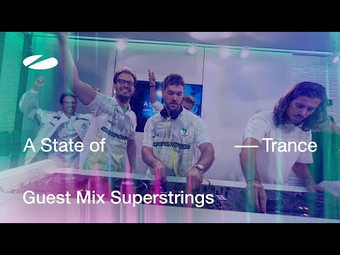 SUPERSTRINGS - A State Of Trance Episode 1195 [ADE Special] Guest Mix