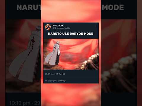 NARUTO USE BARYON MODE 🔥🥶 #naruto #anime #shorts