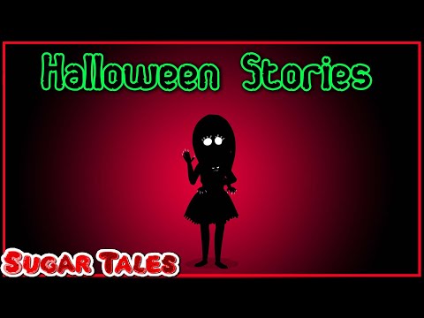 Halloween Stories || SUGARTALES IN ENGLISH