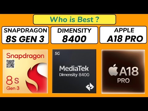 Snapdragon 8s Gen 3 Vs Dimensity 8400 Ultra Vs Apple A18 Pro