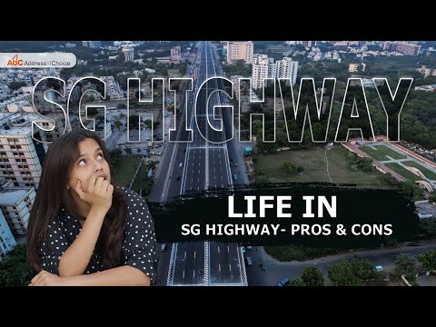 SG Highway - Pros & Cons of the Location | Life in Ahemdabad