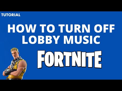 How to Turn Off Fortnite Lobby Music and Customize Your Lobby Sound Settings 🎵