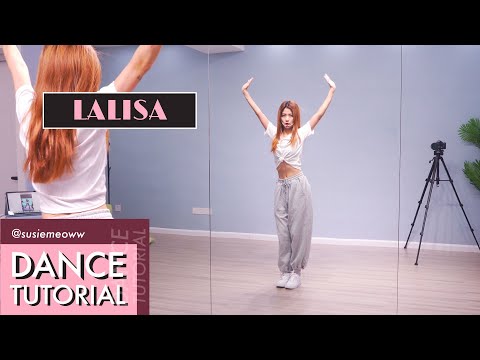 [Dance Tutorial] LISA-"LALISA" Dance Explained & Mirrored (chorus)