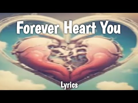 Eagle Studio - Forever Heart You - Lyrics #lovesongliricys #song #lyrics #love #lovesong #lovesongs