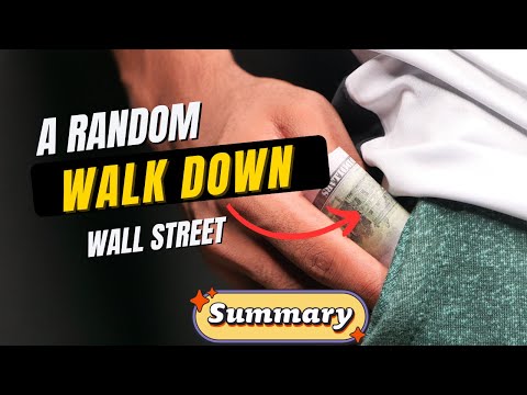 A Random Walk Down Wall Street by Burton Malkiel (Book Summary)