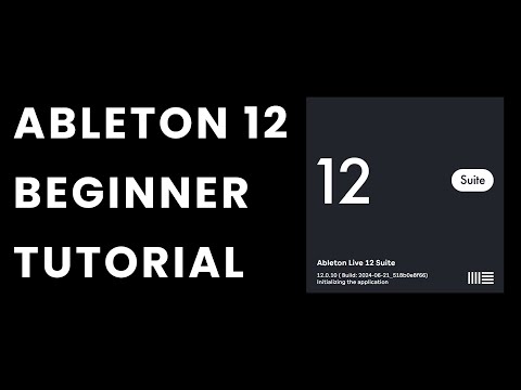 How To Use Ableton Live 12 (Beginner Tutorial)