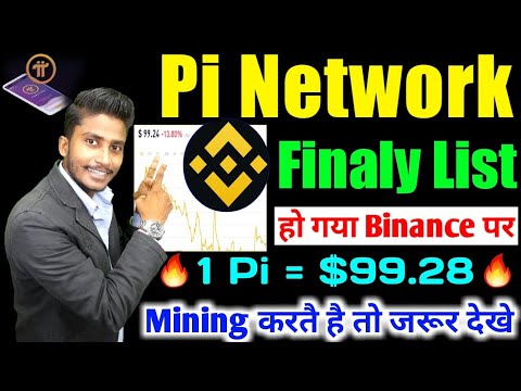 pi network finally list on binance || 1Pi price = $99.28🔥 || Congratulations All Pioneers || Bignews