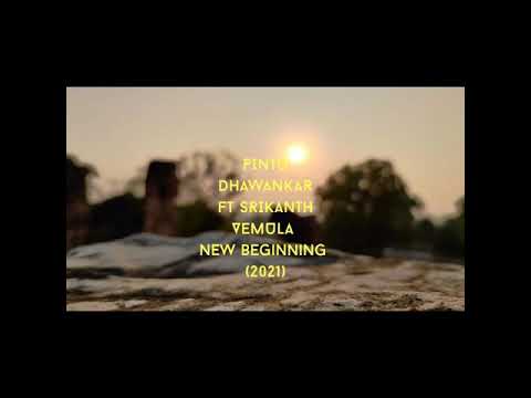 New Beginning | Chill house Track | Composed By Pintu Dhawankar And Srikanth Vemula|