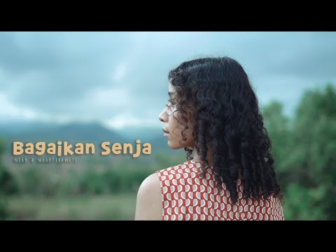 Near - Bagaikan Senja & Mkartikawati (visual)