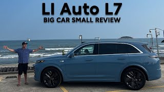 Does Size Matter? Li Auto L7 Review