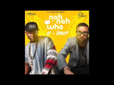 GC feat.  Shaggy - Nah Nah Who