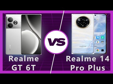 Realme 14 Pro Plus vs Realme GT 6T Detailed Comparison