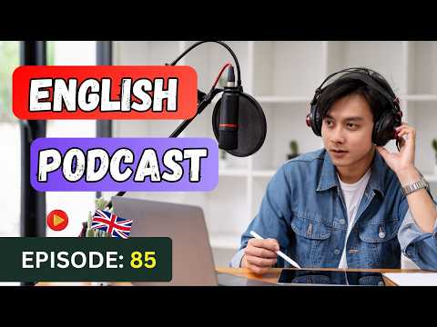 English Learning Podcast Conversation🎙️Episode 85 | Elementary | Podcast To Improve English Speaking