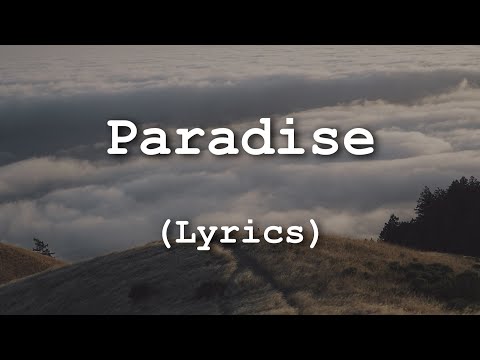 Coldplay - Paradise (Lyrics)