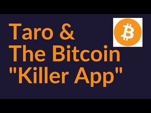 Taro and the Bitcoin "Killer App"