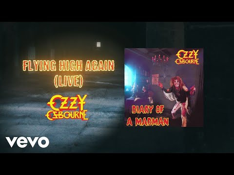 Ozzy Osbourne - Flying High Again (Live from Blizzard Of Ozz Tour)