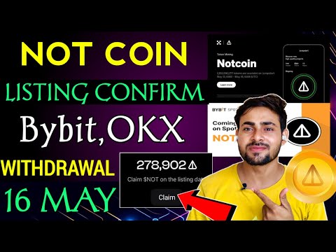 Not Coin Listing Bybit,OKX🎁|| Not Coin Claim Kaise Hoga ? Not Coin Withdrawal |Not Mining New Upadte