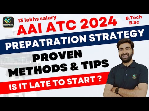 Ultimate AAI ATC 2024 Preparation Strategy | Proven Methods, Tips & Tricks | Career Wave Coaching