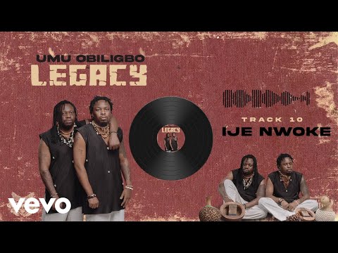 Umu Obiligbo - Ije Nwoke (Official Audio)