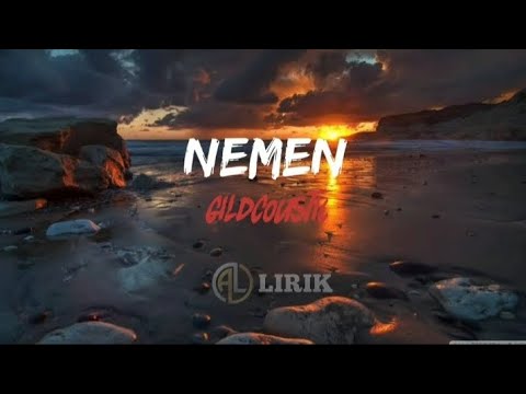 Nemen - Gildcoustic || Lyric lagu