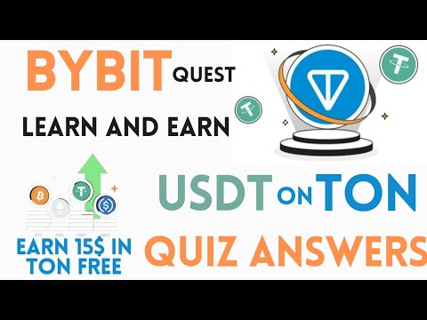 Bybit Quest Learn And Earn | TON Quiz Answers| Bybit New Offer Today | Earn 15$ Free