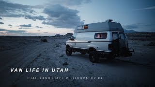 First Van Life Experience / Utah Landscape Photography #1