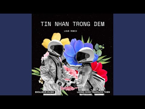 Tin Nhắn Trong Đêm (LouB Remix)