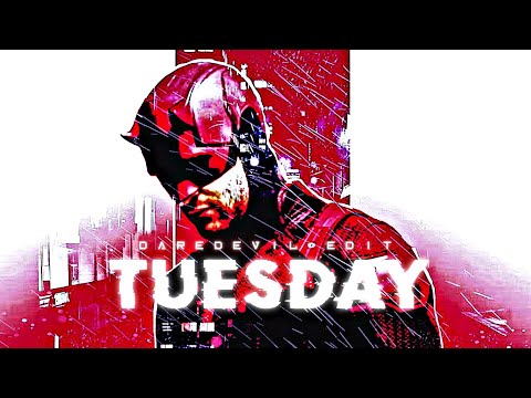 DAREDEVIL x TUESDAY | DAREDEVIL EDITS | DAREDEVIL WHATSAPP STATUS