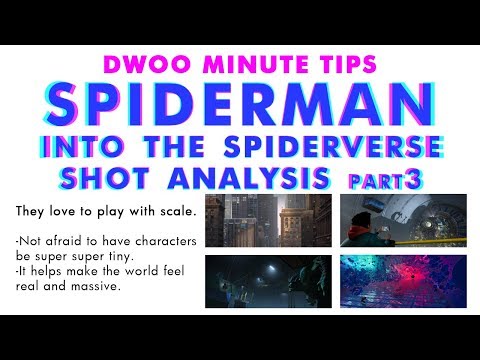 Dwoo Minute Tip - Spiderman:Into the Spiderverse Shot Analysis Part 3